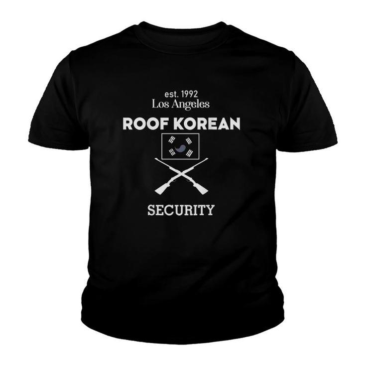 Est 1992 Los Angeles Roof Korean Security Design On The Back Youth T-shirt