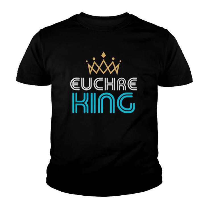 Euchre King Gift For Men Dad Or Grandpa Youth T-shirt