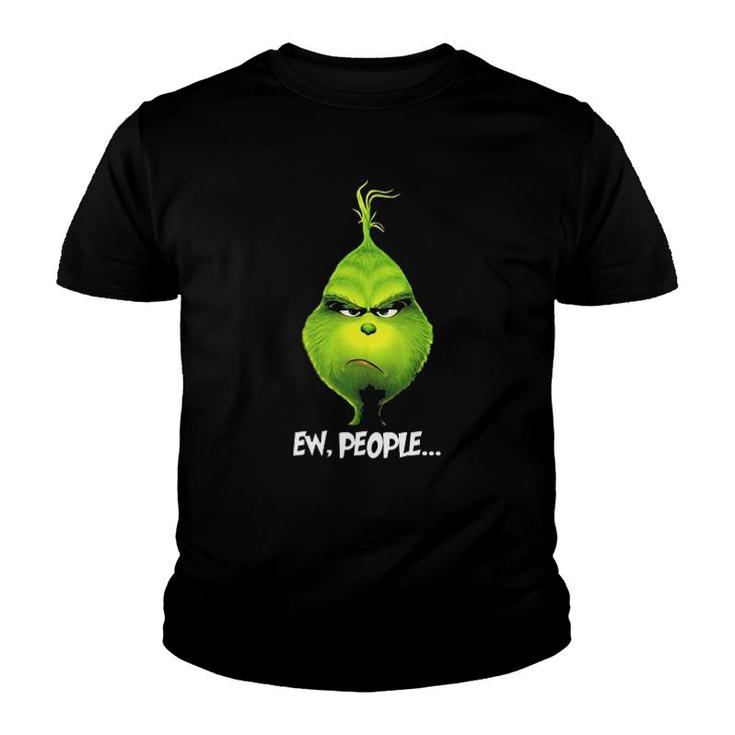 Ew People Funny Grinch Youth T-shirt