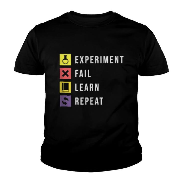 Experiment Fail Learn Repeat  Youth T-shirt