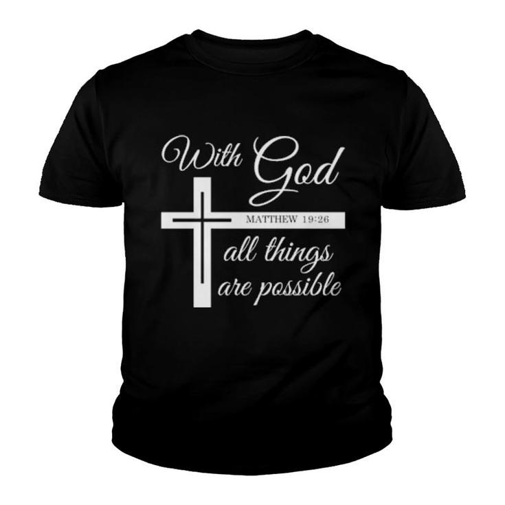 Faith All Things Are Possible Christian  Youth T-shirt