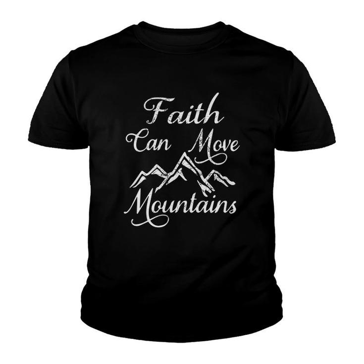 Faith Can Move Mountains Youth T-shirt