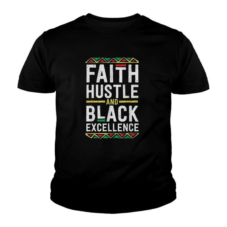 Faith Hustle And Black Excellence Youth T-shirt