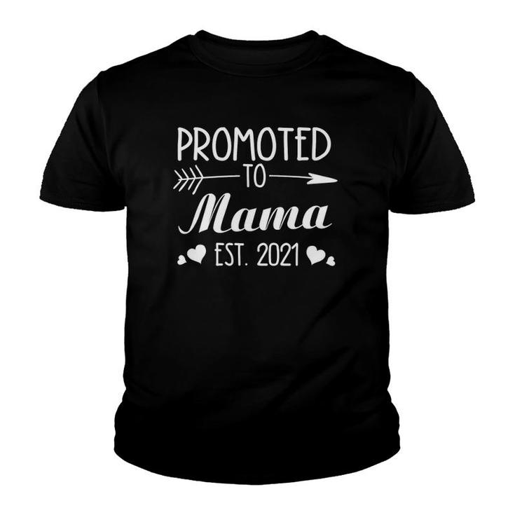 Family 365 Promoted To Mama Est 2021 Tee New Mom Youth T-shirt