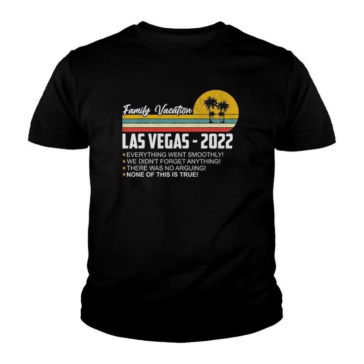 Family Vacation Las Vegas 2022 Matching Family Trip Group Youth T-shirt