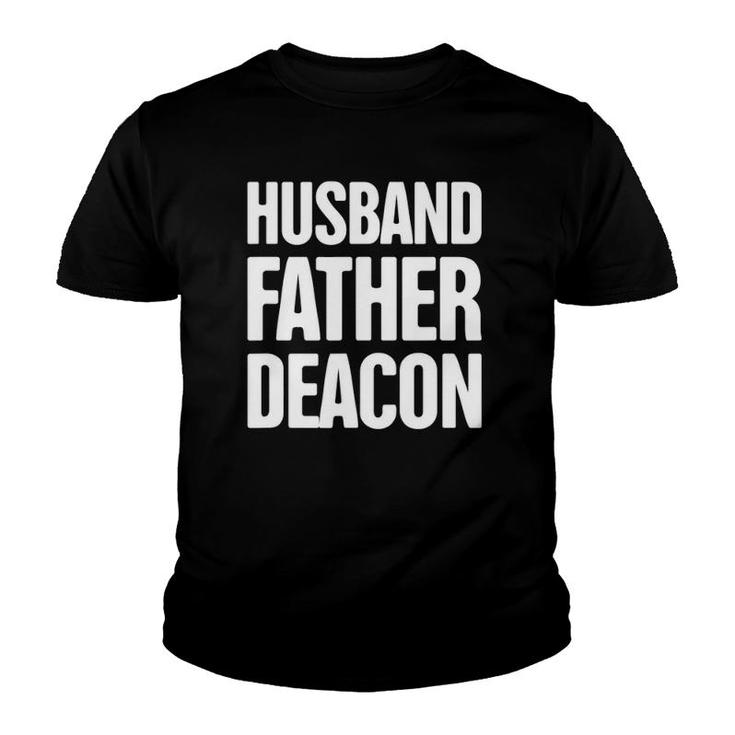 Father Christian Church Deacon Faith Youth T-shirt