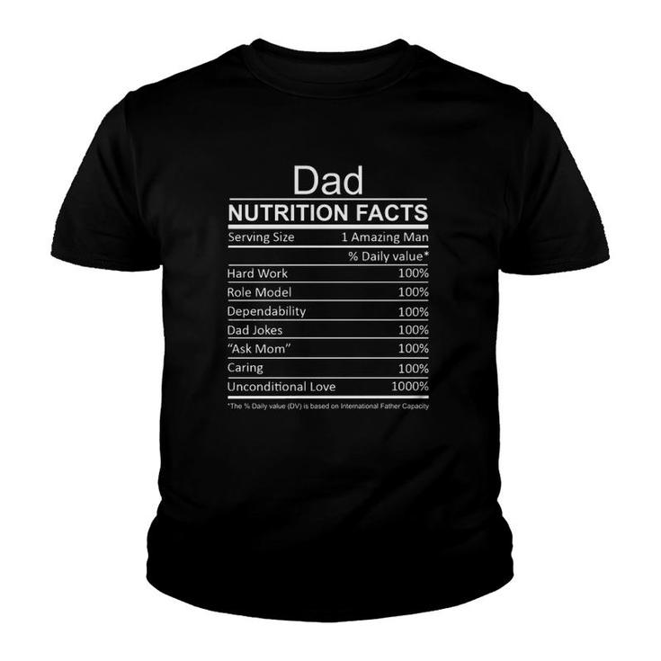 Father’S Day Dad Nutrition Facts Amazing Man Unconditional Love Youth T-shirt