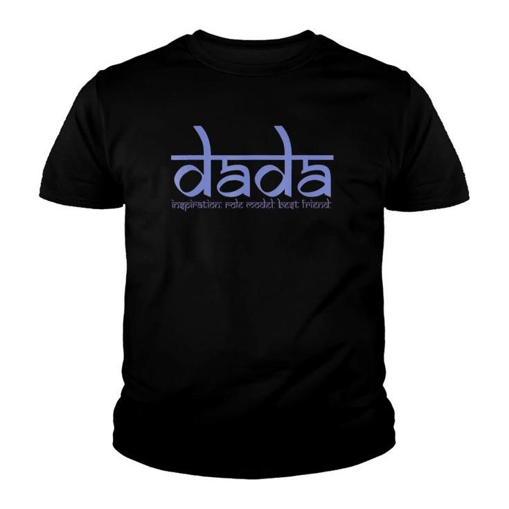 Father's Day Dada Papa Inspiration Role Model Best Friend Tee Youth T-shirt