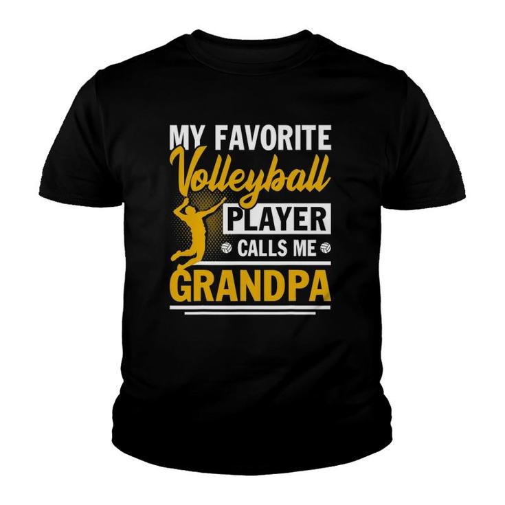 Father's Day My Favorite Volleyball Player Calls Me Grandpa Youth T-shirt