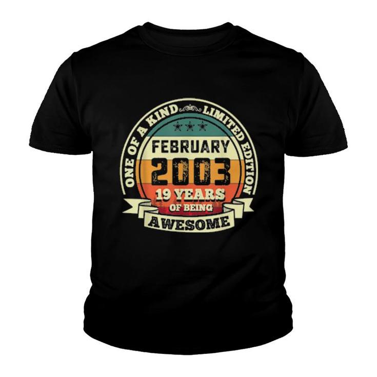 February 2003 19Th Birthday 19 Years Of Being Awesome  Youth T-shirt