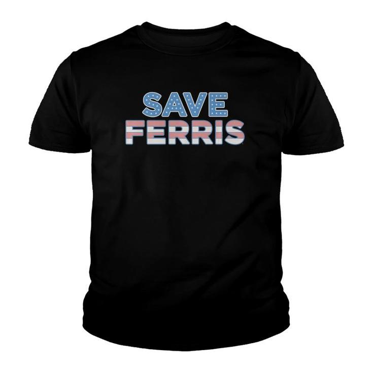 Ferris Bueller Save Ferris Stars & Stripes  Youth T-shirt