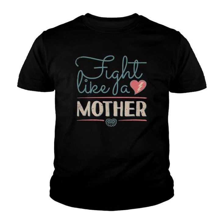 Fight Like A Mother Youth T-shirt