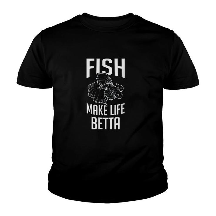 Fighting Fish Make Life Betta Splendens Aquarium Lover Gift Youth T-shirt