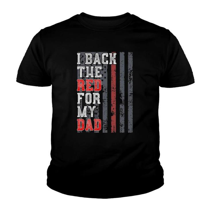 Firefighter  For Daughter Son Support Dad Thin Red Line Youth T-shirt