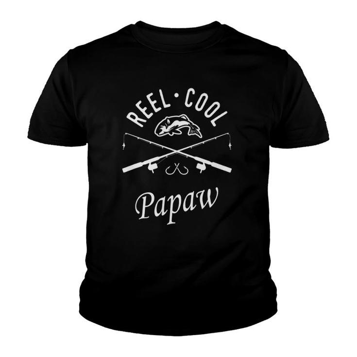 Fishing Dad  Reel Cool Papaw Father's Day Gift Papa Youth T-shirt