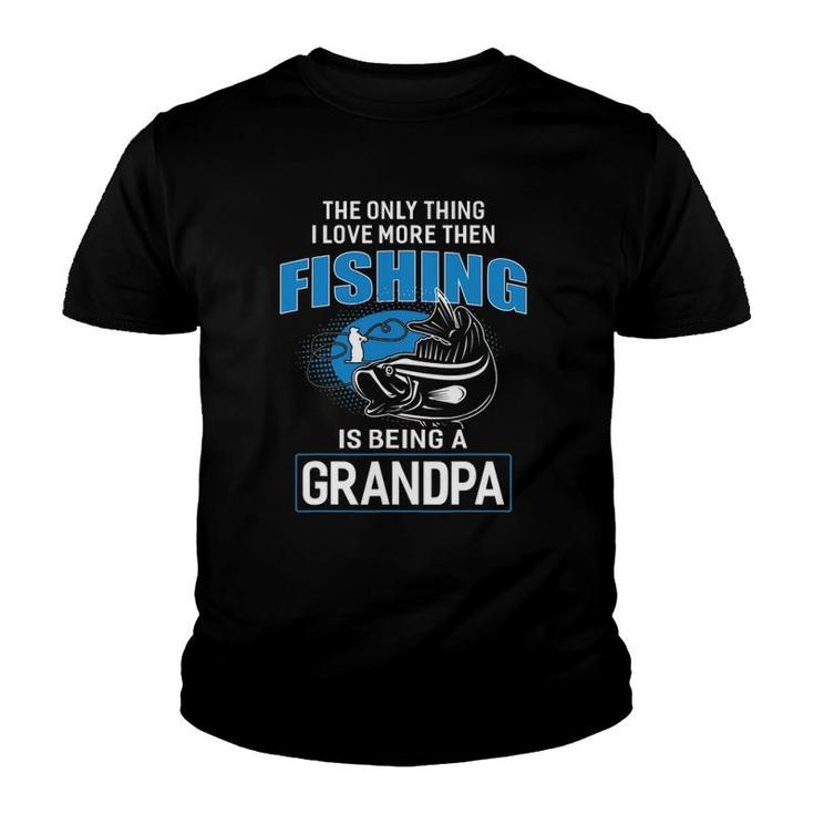 Fishing Grandpa Gift For Dad Father's Day Men Fishing Youth T-shirt
