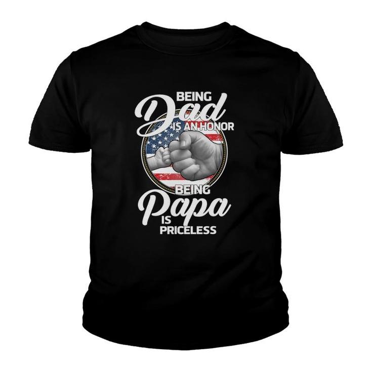 Fist Bump Being Dad Is An Honor Being Papa Is Priceless Youth T-shirt