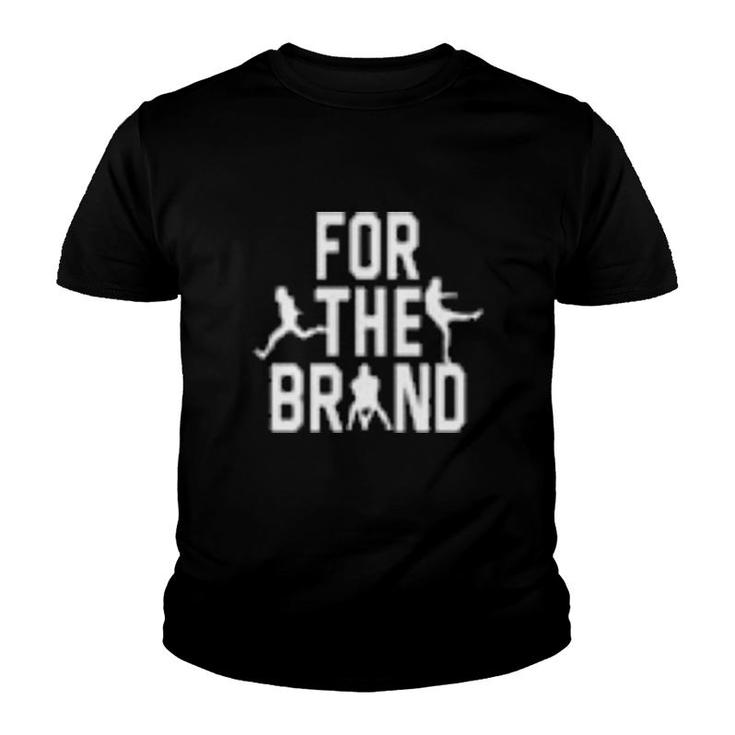 For The Brand  Youth T-shirt