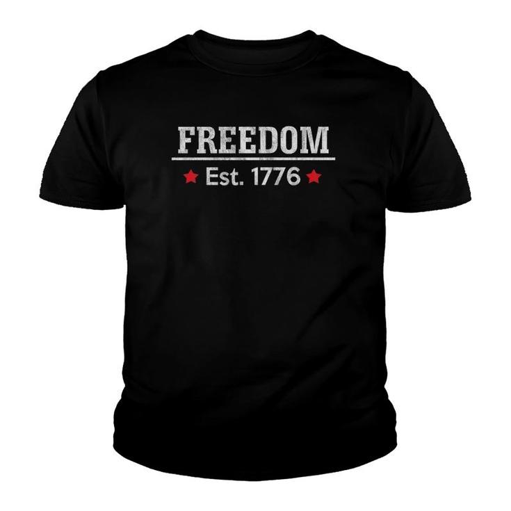Freedom Est 1776 For 4Th Of July & Memorial Day Youth T-shirt