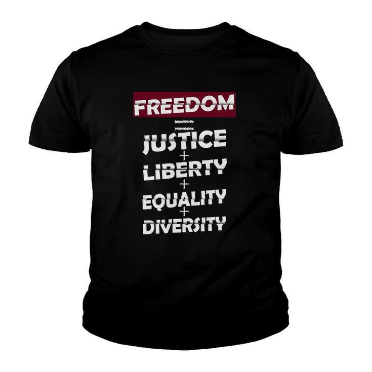 Freedom Justice Liberty Equality Diversity Human Rights Youth T-shirt