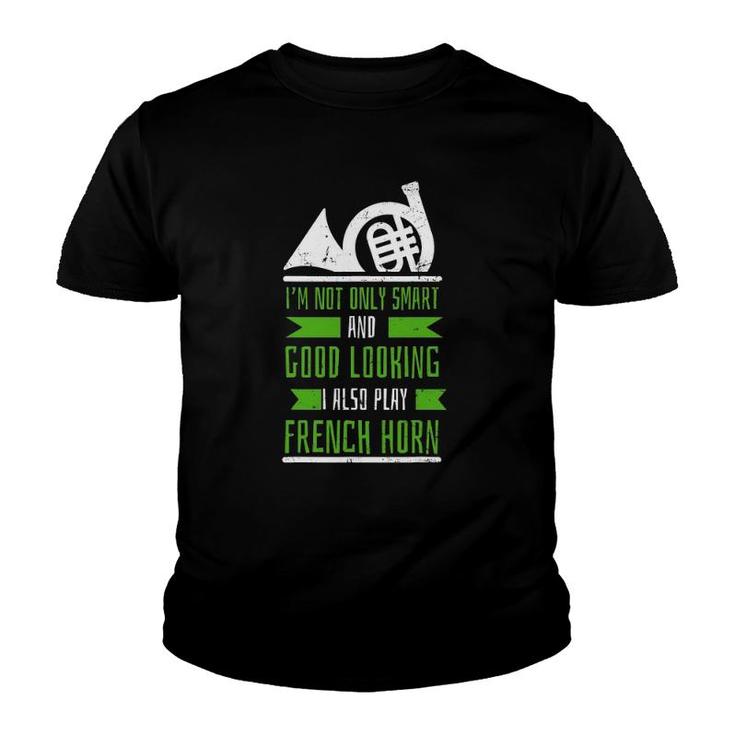 French Horn Hornist - Marching Band Brass Horn Youth T-shirt