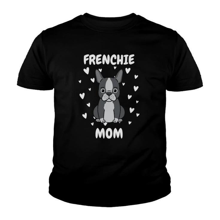 Frenchie Mom Mummy Mama Mum Mommy Mother's Day Mother Youth T-shirt
