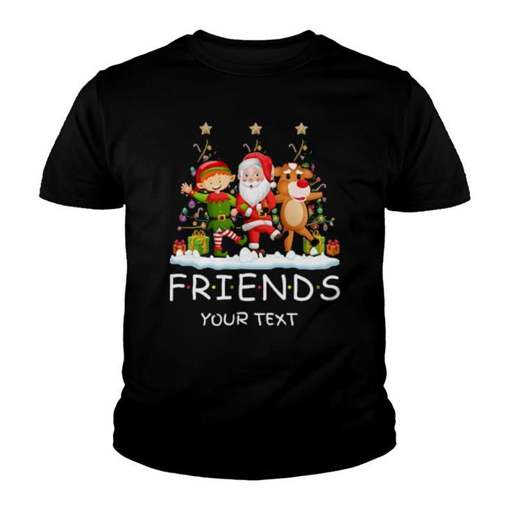 Friends Christmas For Special Day Youth T-shirt