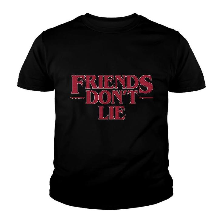 Friends Dont Lie Youth T-shirt