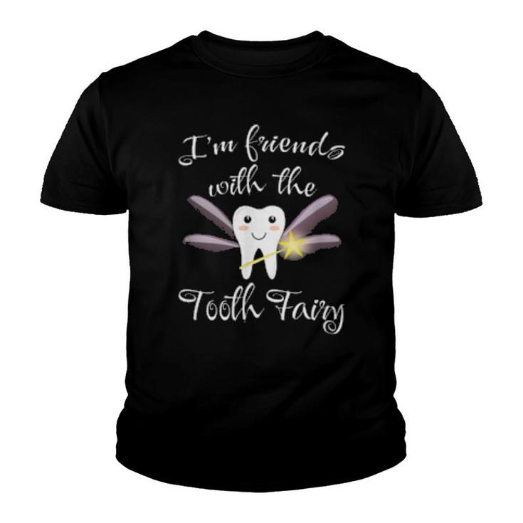Friends Tooth Fairy Dental Hygienist Dentist  Youth T-shirt