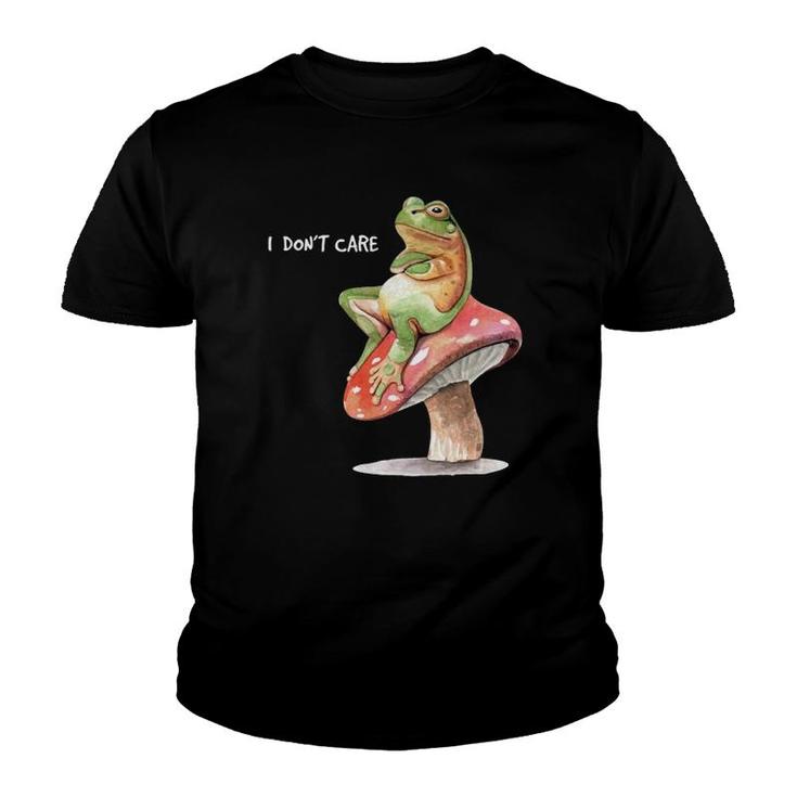 Frog Sitting On Mushroom Saying I Don't Care  Youth T-shirt