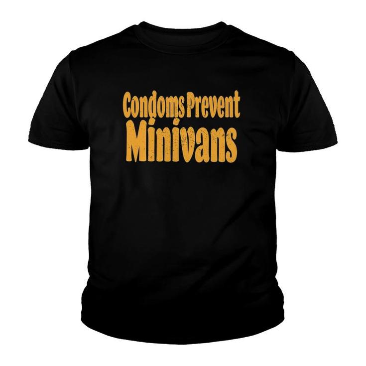 Fun Condoms Prevent Minivans Vintage Distressed Gift Youth T-shirt
