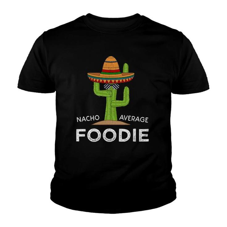Fun Foodie Hobbyist Humor Gifts Funny Meme Saying Foodie Youth T-shirt