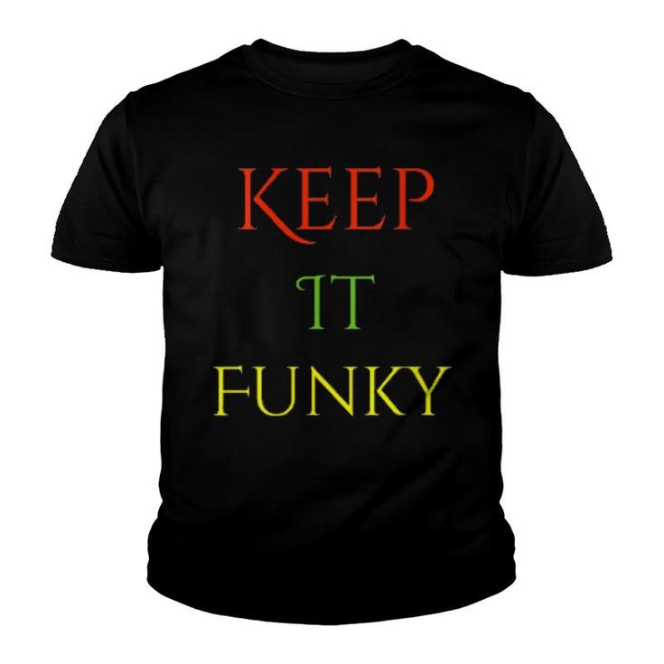 Funky House Dance Funk Soul Disco House 70S  Youth T-shirt