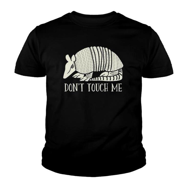 Funny Armadillo Don't Touch Me Graphic Pullover Youth T-shirt