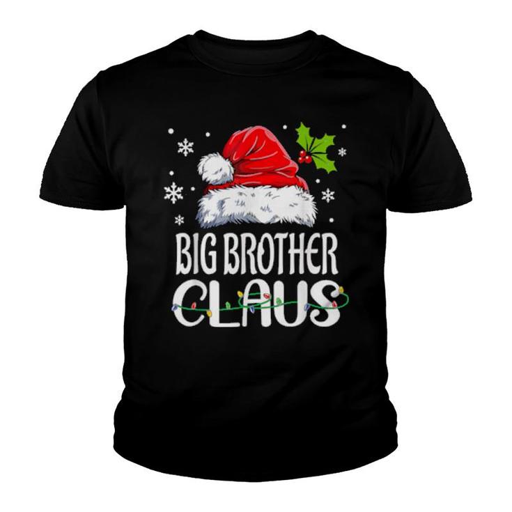 Funny Big Brother Claus Christmas Pajamas Santa  Youth T-shirt