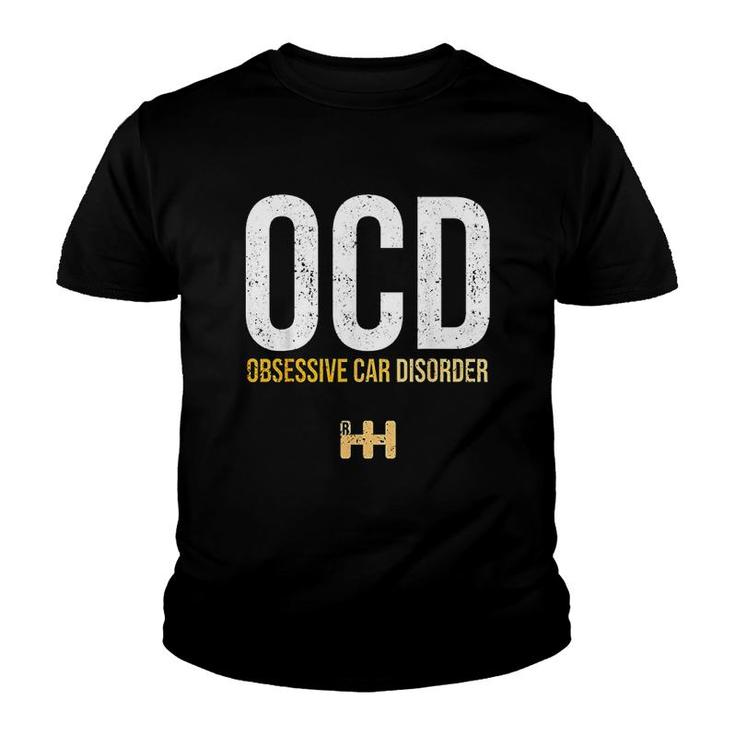 Funny Car Guy Ocd Obsessive Car Disorder Youth T-shirt