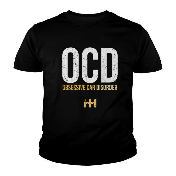 Funny Car Guy Ocd Obsessive Car Disorder Youth T-shirt