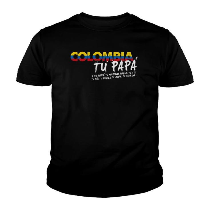 Funny Colombian Tu Papa Pride Spanish Youth T-shirt