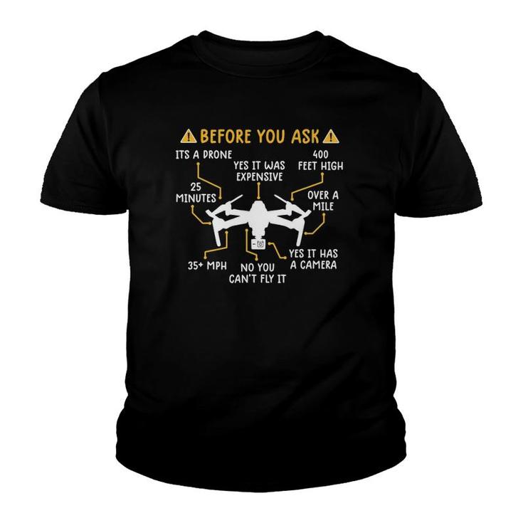 Funny Drone Pilot Before You Ask Drone Youth T-shirt