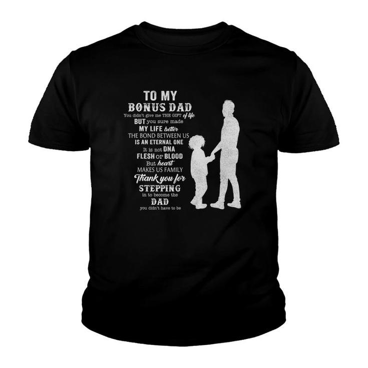 Funny Father's Day Bonus Dad Gift From Daughter Son Wife Youth T-shirt