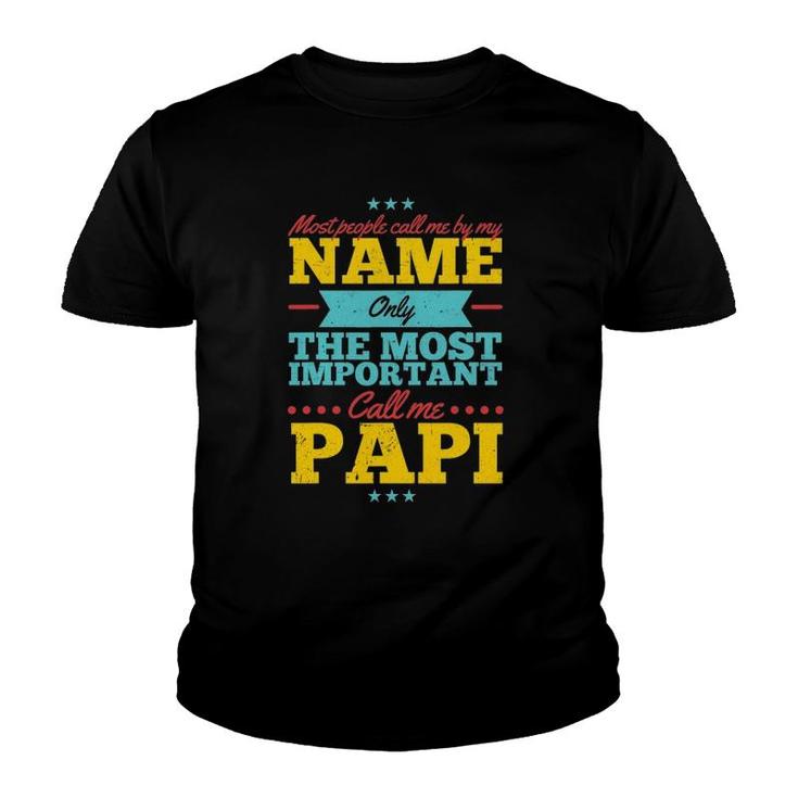 Funny Father's Day  For Papi Men From Daughter & Son Youth T-shirt
