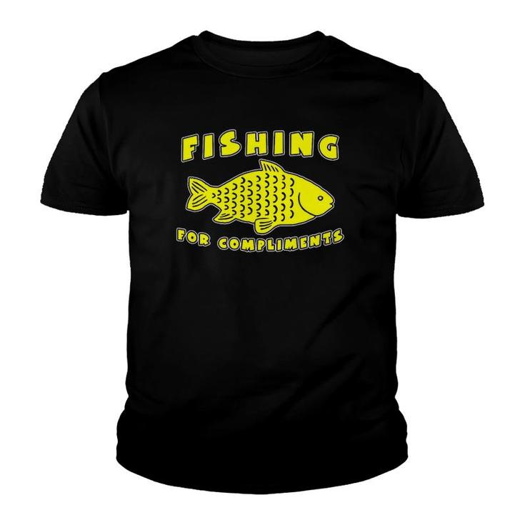 Funny Fishing For Compliments Fishing Lover Youth T-shirt
