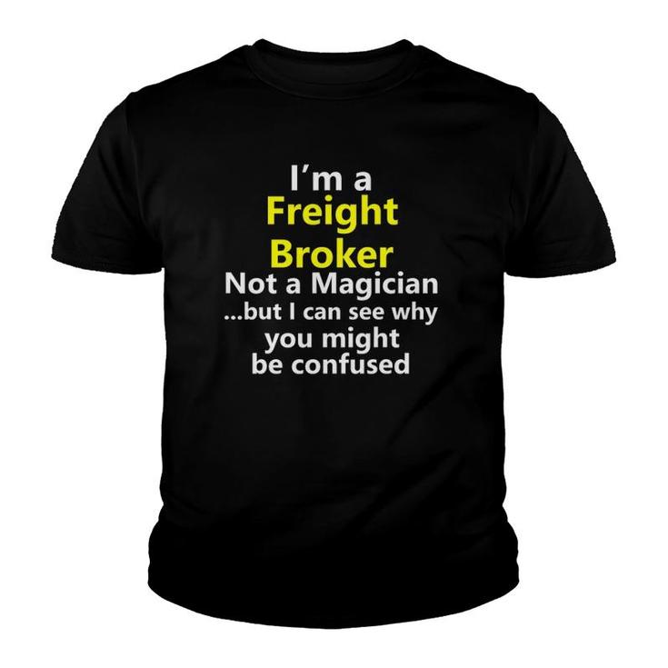 Funny Freight Broker Job Truck Trucker Dad Title Career Gift Youth T-shirt
