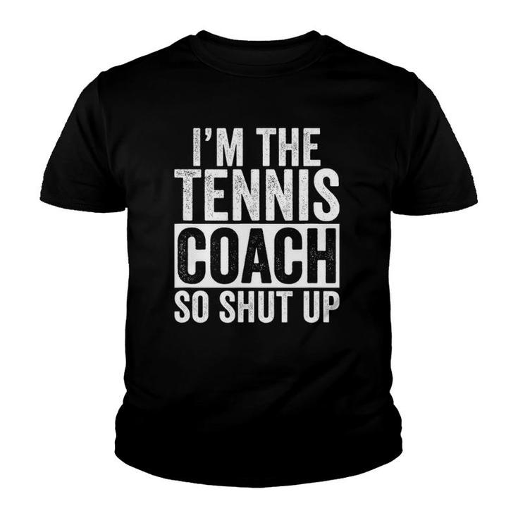 Funny Gift For Tennis Coach Trainer Instructor Coaching Youth T-shirt