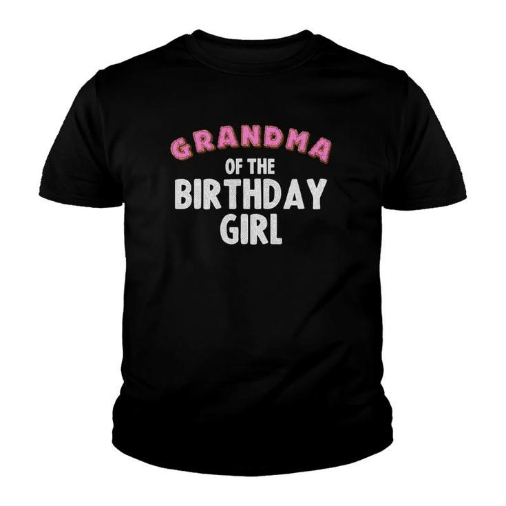Funny Grandma Of The Birthday Girl Gift Donut Lover Women Youth T-shirt