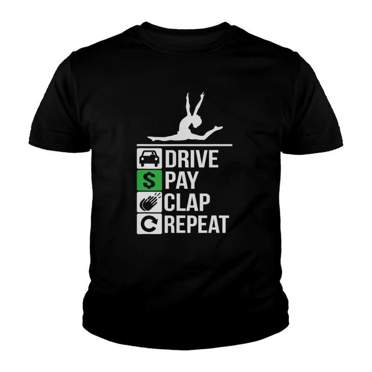 Funny Gymnastics Dad Drive Pay Clap Repeat Youth T-shirt