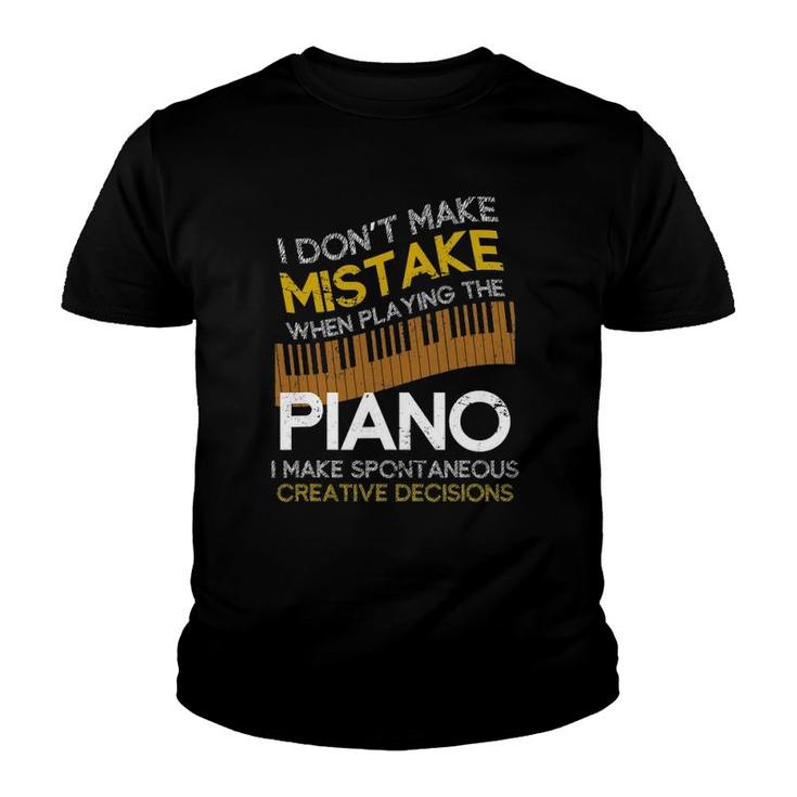Funny I Don't Make Mistake When Playing The Piano Youth T-shirt