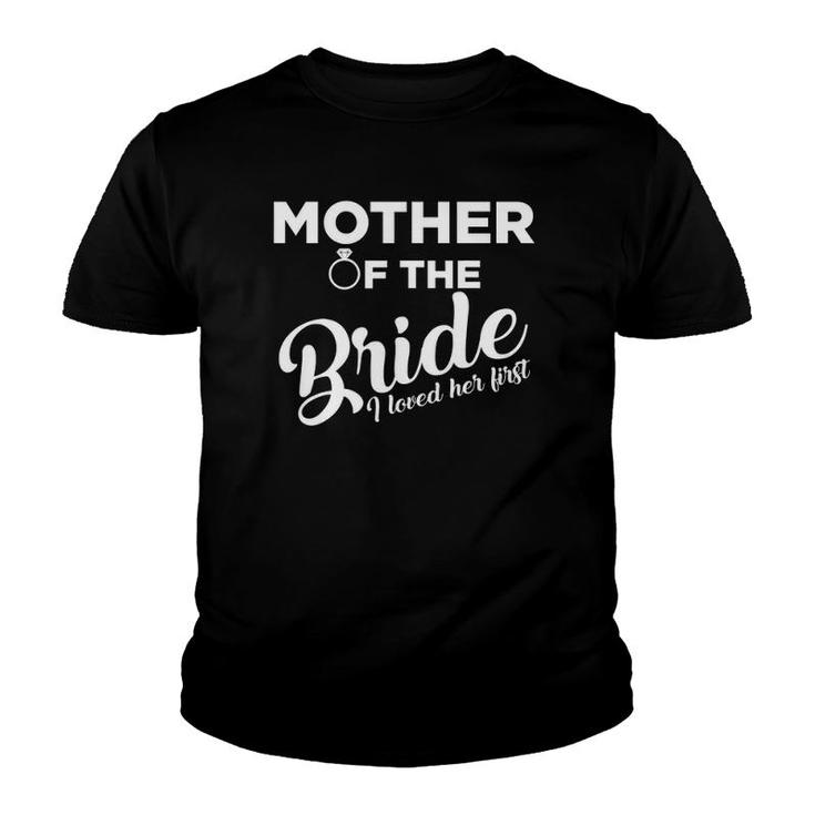 Funny Mother Of The Bride  Love Mom Youth T-shirt