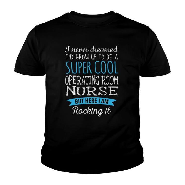 Funny Operating Room Nurseappreciation Gifts Youth T-shirt