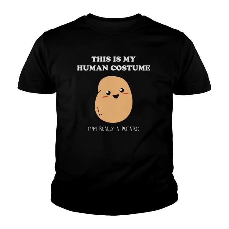Funny Potato Halloween Gift This Is My Human Costume Potato  Youth T-shirt